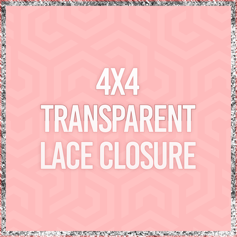 4x4 Transparent Lace Closure